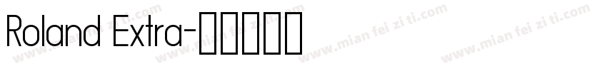 Roland Extra字体转换